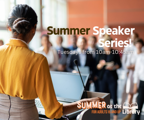 Summer Speaker series